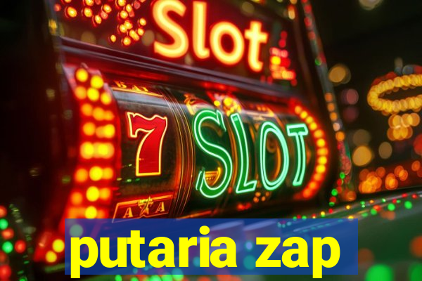 putaria zap